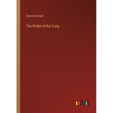 The Wallet of Kai Lung