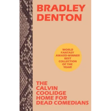 The Calvin Coolidge Home for Dead Comedians