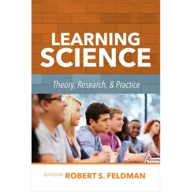 Learning Science: Theory, Research, and Practice
