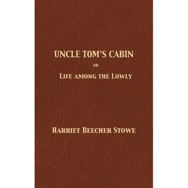 Uncle Tom's Cabin
