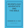 Seventh-Day Adventists and the Bible
