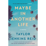 Maybe in Another Life
