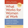 What Works for Women at Work: Four Patterns Working Women Need to Know