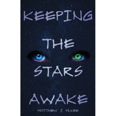 Keeping The Stars Awake
