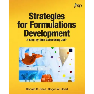 Strategies for Formulations Development: A Step-by-Step Guide Using JMP
