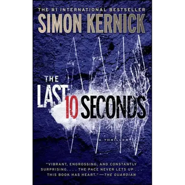 The Last 10 Seconds: A Thriller