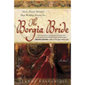 The Borgia Bride