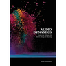 Audio Dynamics: Compression Techniques for Modern Mixing and Mastering
