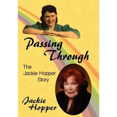 Passing Through: The Jackie Hopper Story