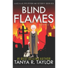 Blind Flames