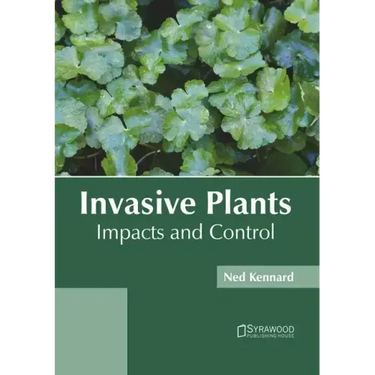 Invasive Plants: Impacts and Control
