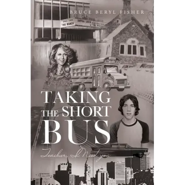 Taking the Short Bus: Teacher, I Need You
