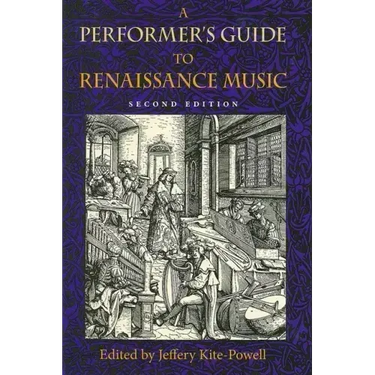 A Performer's Guide to Renaissance Music