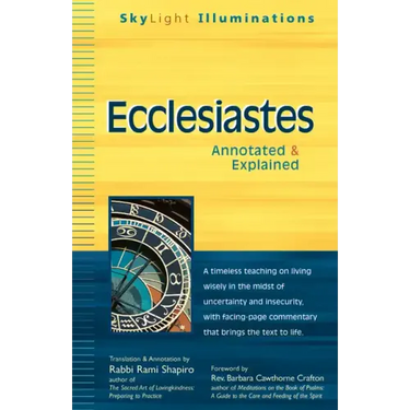 Ecclesiastes: Annotated & Explained