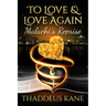 To Love & Love Again: Malachi's Reprise
