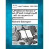 A Treatise on the Law of Set-Off and Mutual Credit: With an Appendix of Precedents.