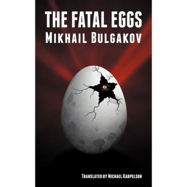 The Fatal Eggs