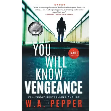 You Will Know Vengeance: A Tanto Thriller