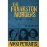 The Frankston Murders: 25 Years On