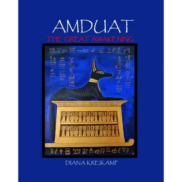Amduat: The Great Awakening