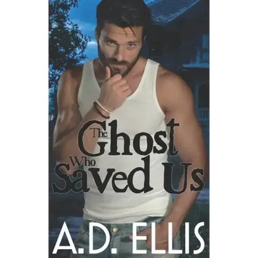 The Ghost Who Saved Us