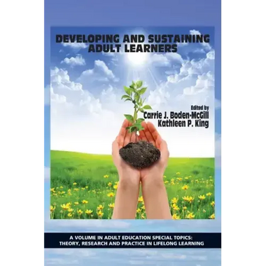 Developing and Sustaining Adult Learners