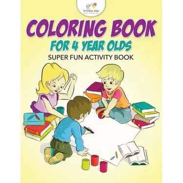 Coloring Book for 4 Year Olds Super Fun Activity Book