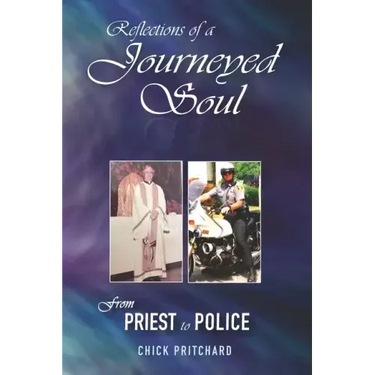 Reflections of a Journeyed Soul: From Priest to Police