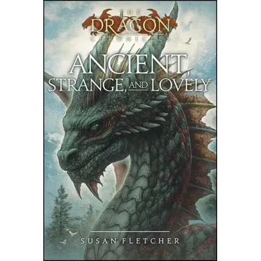 Ancient, Strange, and Lovely