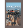 Kentucky travel guide 2023: Ultimate map to a captivating journey through the bluegrass state