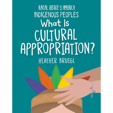 What Is Cultural Appropriation?