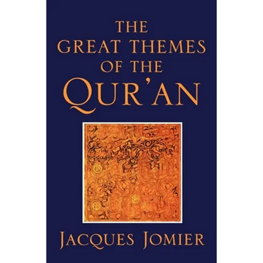 The Great Themes of the Qur'an