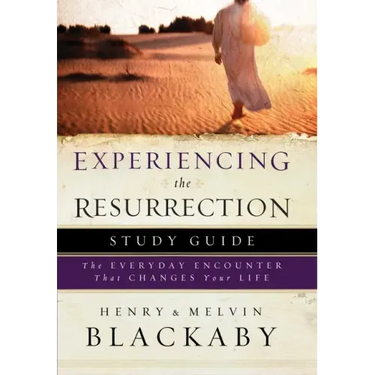 Experiencing the Resurrection Study Guide: The Everyday Encounter That Changes Your Life