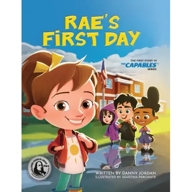 Rae's First Day: The First Story in The Capables Series