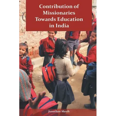 Contribution of Missionaries Towards Education in India
