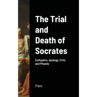 The Trial and Death of Socrates