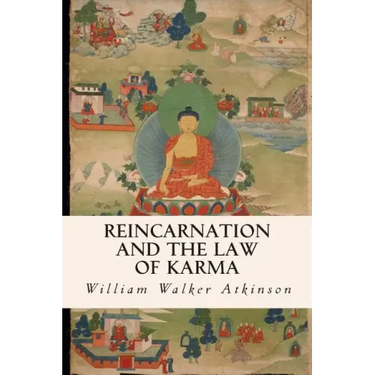 Reincarnation and the Law of Karma