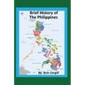 A Brief History of the Philippines