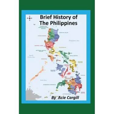 A Brief History of the Philippines