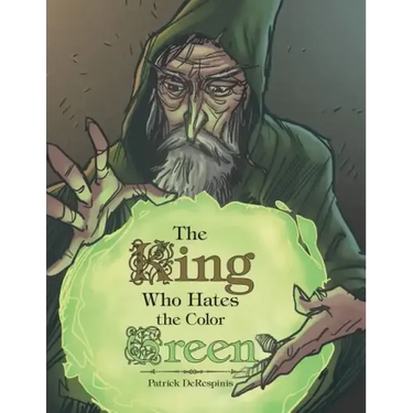 The King Who Hates the Color Green