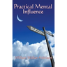 Practical Mental Influence