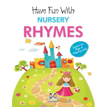 Have Fun With Nursery Rhymes