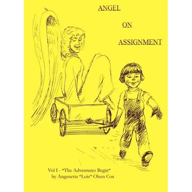 Angel on Assignment: Volume 1: The Adventures Begin