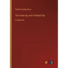 The Frame Up; and A Wasted Day: in large print