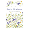 Poems by Emily Dickinson - Three Series, Complete: With an Introductory Excerpt by Martha Dickinson Bianchi