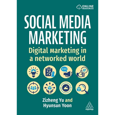 Social Media Marketing: Digital Marketing in a Networked World
