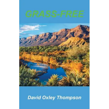 Grass-Free: The Grass-Free Diet