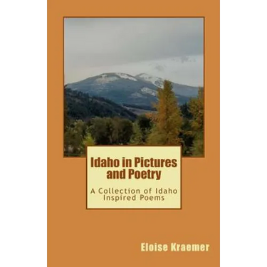 Idaho in Pictures and Poetry