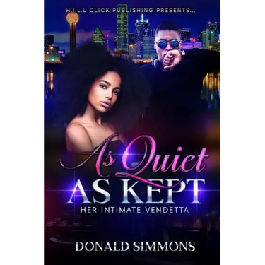 As Quiet as Kept: Her Intimate Vendetta - Story 1