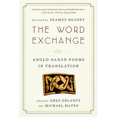 Word Exchange: Anglo-Saxon Poems in Translation